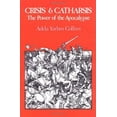 thumbnail image 2 of Crisis and Catharsis: The Power of the Apocalypse (Paperback), 2 of 2