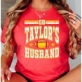 thumbnail image 2 of Go Taylor's Husband Shirt for Women & Girls Funny Football Game Day Viral Sports Fan Tee Vintage Red Shirt Youth Medium, 2 of 7