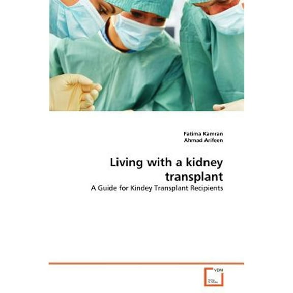 Living with a kidney transplant (Paperback)