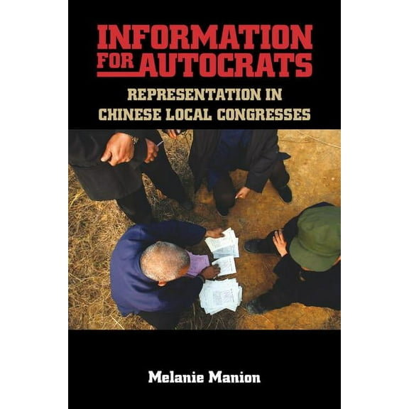 Cambridge Studies in Comparative Politic Information for Autocrats, (Paperback)