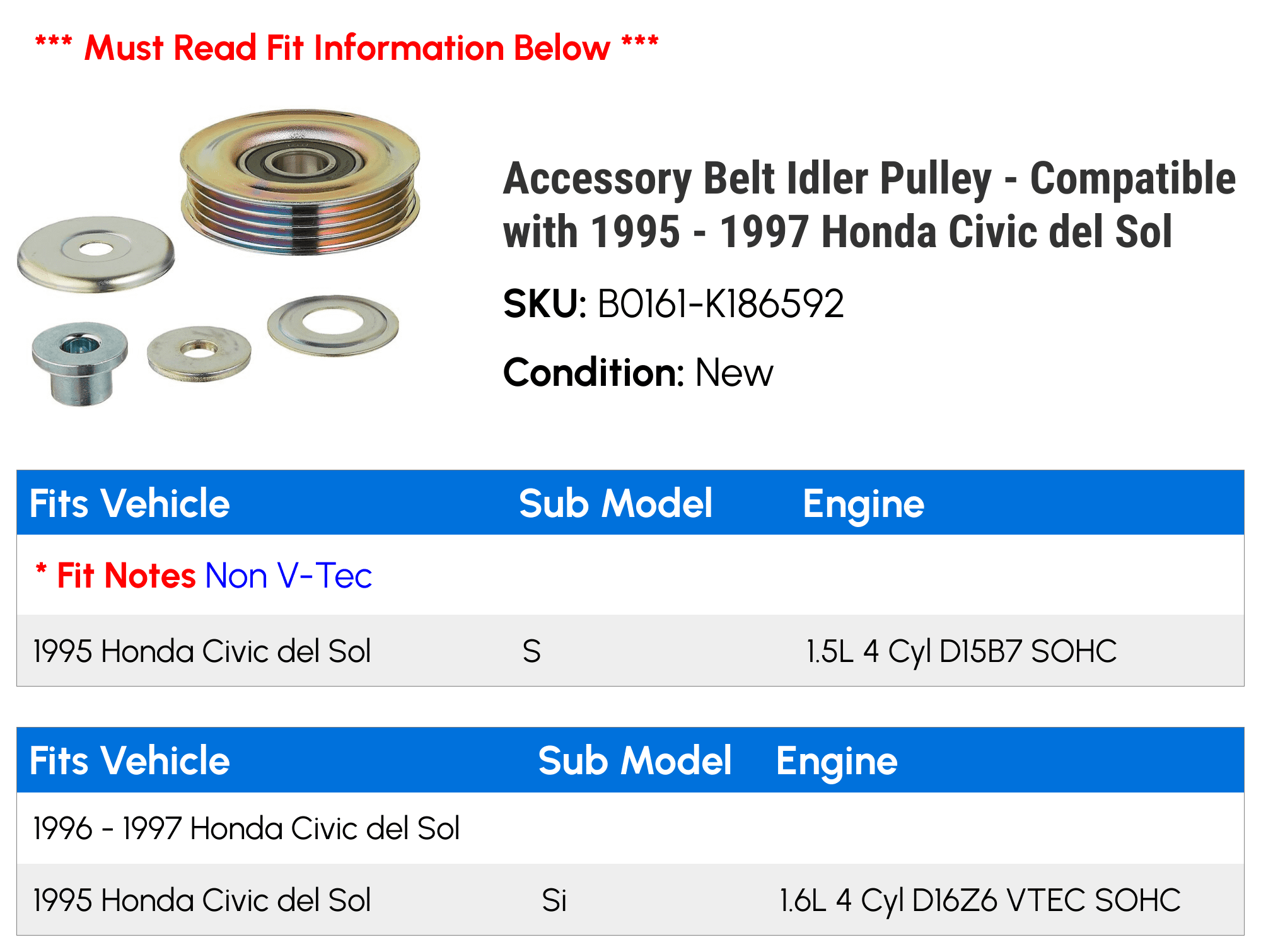 Accessory Belt Idler Pulley - Compatible with 1995 - 1997 Honda Civic del Sol 1996