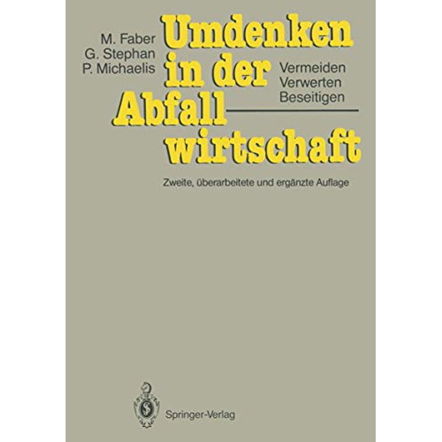 Umdenken in der Abfallwirtschaft: Vermeiden, Verwerten, Beseitigen (German Edition)