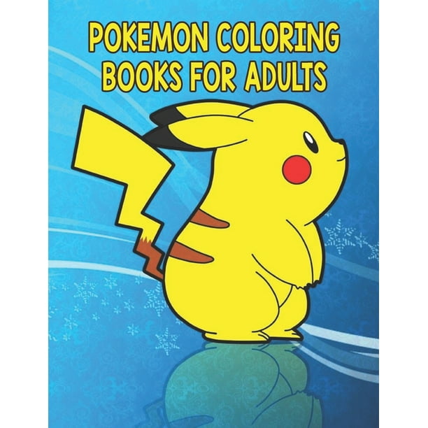 Download Pokemon Coloring Books For Adults : Pokemon Coloring Books For Adults. Pokemon Coloring Books ...