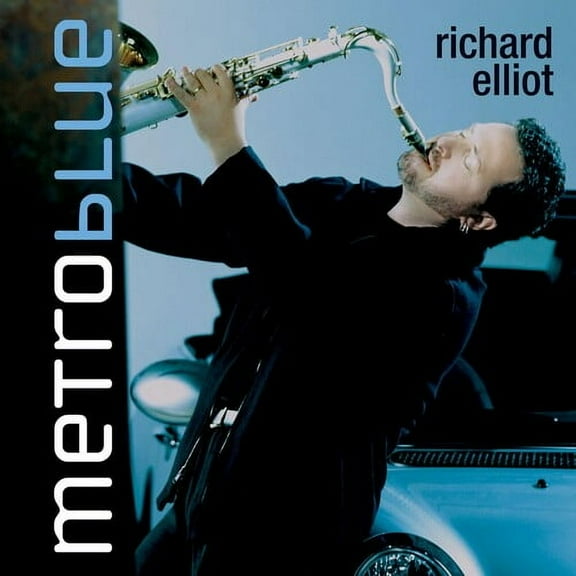 Richard Elliot - Metro Blue - Music & Performance - CD
