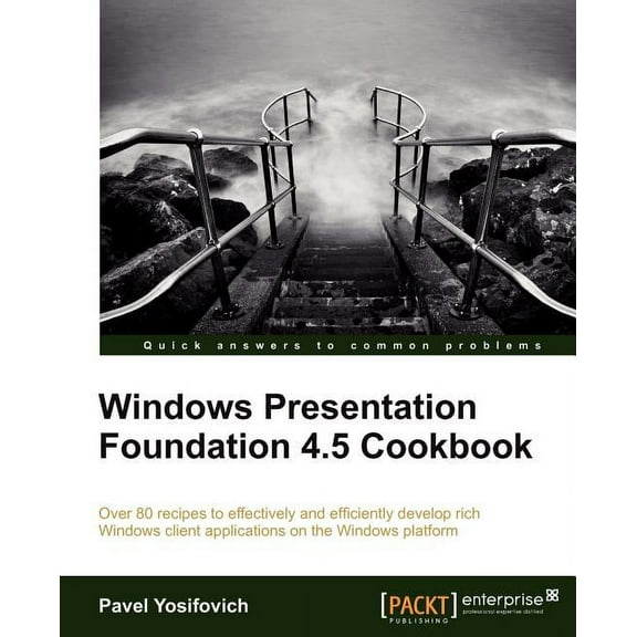 Windows Presentation Foundation 4.5 Cookbook (Paperback)