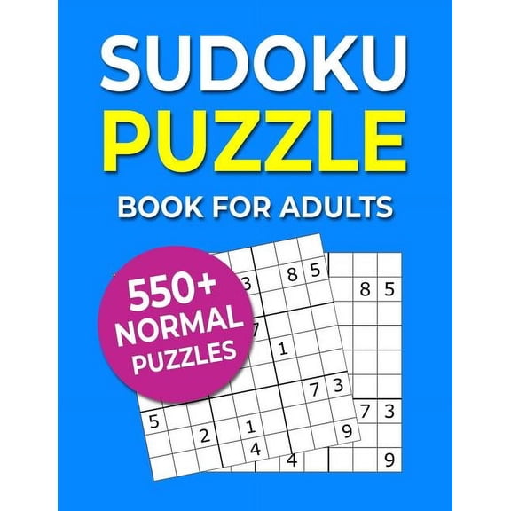 Sudoku Puzzle Book For Adults: 550 Normal Puzzles, (Paperback)