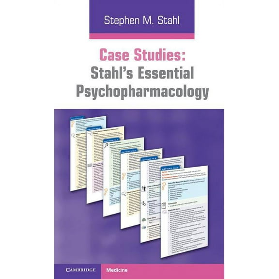 Case Studies: Stahl's Essential Psychopharmacology: Volume 1, (Paperback)