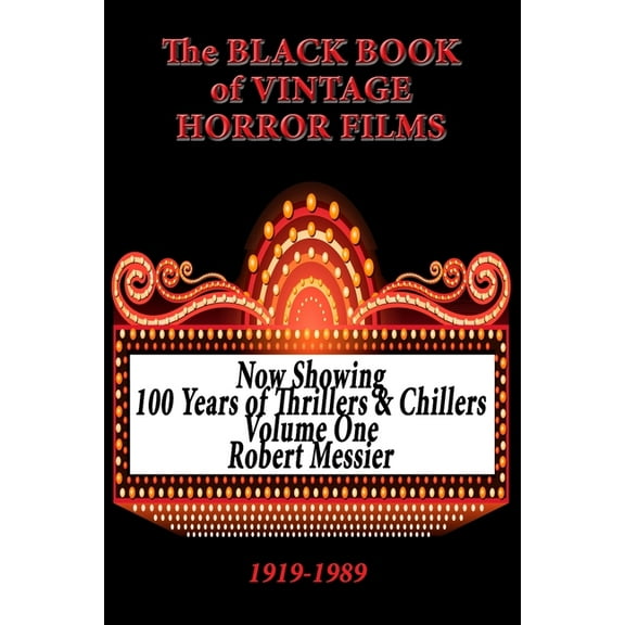 Volume One: The Black Book of Vintage Horror Films (Paperback)