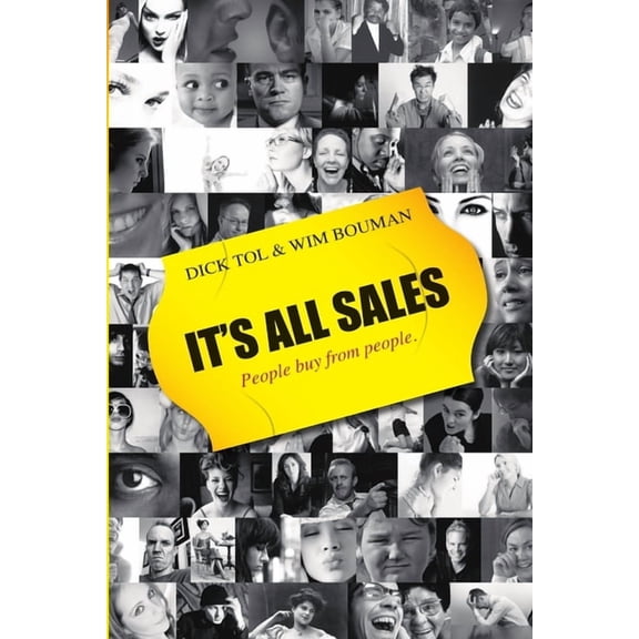 It's all Sales - People buy from people, (Paperback)