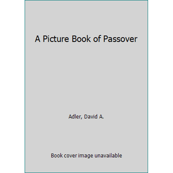 Pre-Owned A Picture Book of Passover (Hardcover) 0823404390 9780823404391