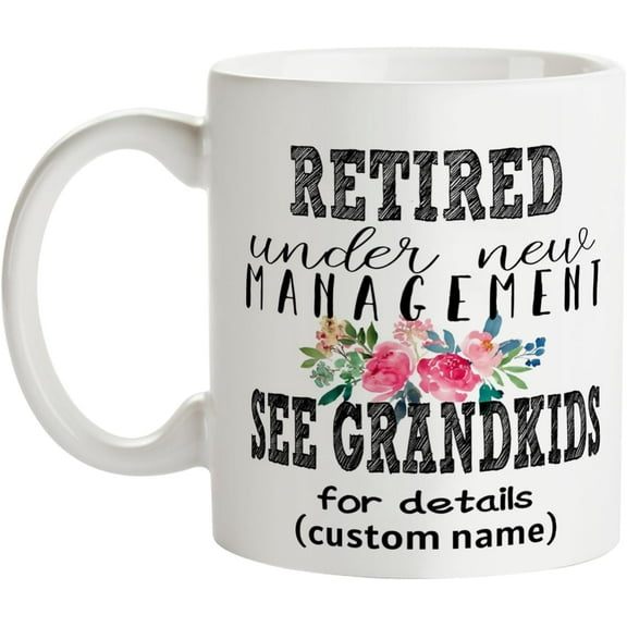 Personalized Retired Mug Retirement Mug, Customized Funny Happy Retirement Gifts For Women, Retired Under New Management See Grandkids for details Coffee Mug