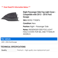thumbnail image 2 of Right Passenger Side Fog Light Cover - Compatible with 2013 - 2016 Ford Escape 2014 2015, 2 of 2