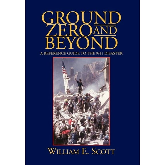 Ground Zero and Beyond (Hardcover)