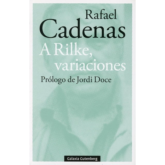 A Rilke, variaciones