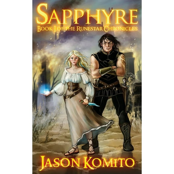 Runestar Chronicles Sapphyre, Book 1, (Hardcover)