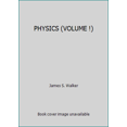 thumbnail image 1 of Pre-Owned PHYSICS (VOLUME !) (Paperback) 0558385044 9780558385040, 1 of 1