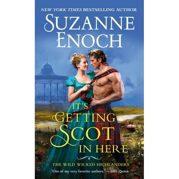 Pre-Owned It's Getting Scot in Here (Mass Market Paperback) 1250296374 9781250296375