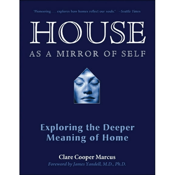 Pre-Owned House as a Mirror of Self: Exploring the Deeper Meaning of Home (Paperback) 0892541245 9780892541249