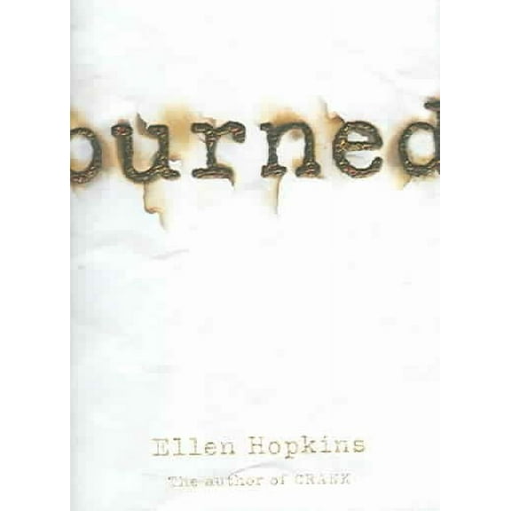 Pre-Owned Burned (Hardcover) 1416903542 9781416903543