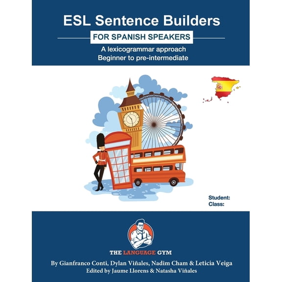 The Language Gym - Sentence Builder Book ESL Sentence Builders - Spanish: ESL Spanish, (Paperback)