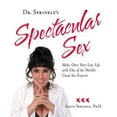 thumbnail image 1 of Pre-Owned Dr. Sprinkle's Spectacular Sex: Make Over Your Love Life with One of the World's Great Sex Experts (Paperback) 1585424129 9781585424122, 1 of 1