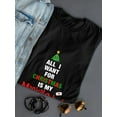 thumbnail image 3 of All I Want For Christmas Is My Magical School Letter Women Black T-Shirt, Female Large, 3 of 4
