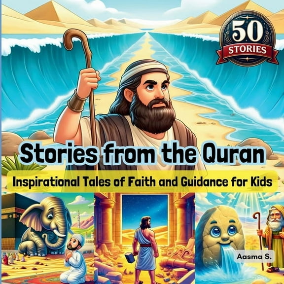 Growing Up Muslim - Islamic Teachings fo Stories from the Quran: Inspirational Tales of Faith and Guidance for Kids, Book 1, (Paperback)