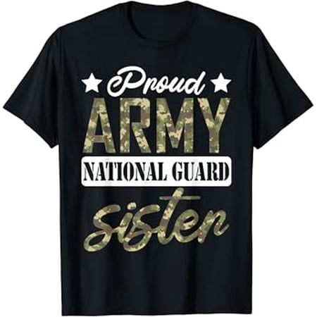 Proud Army National Guard Sister Military Family Veteran T-Shirt