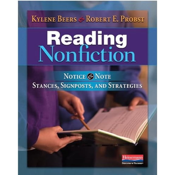 Pre-Owned Reading Nonfiction: Notice & Note Stances, Signposts, and Strategies (Paperback) 0325050805 9780325050805