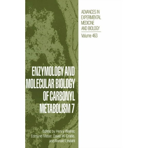 Advances in Experimental Medicine & Biol Enzymology and Molecular Biology of Carbonyl Metabolism 7, Book 463, (Hardcover)