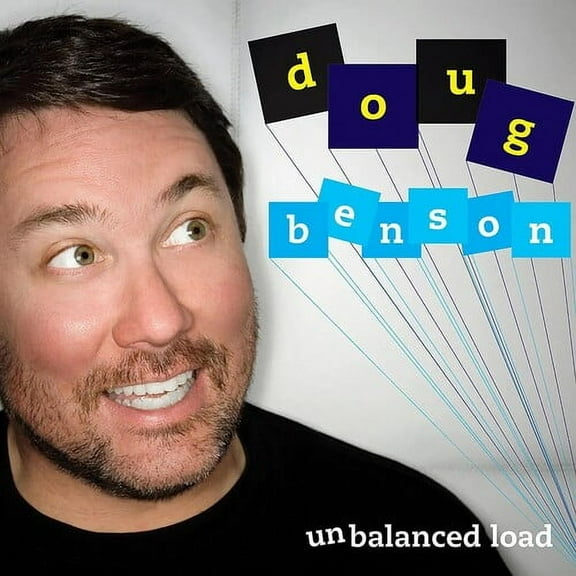 Doug Benson - Unbalanced Load - Music & Performance - CD