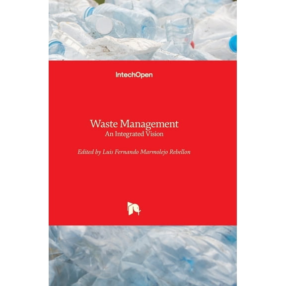 Waste Management: An Integrated Vision (Hardcover)