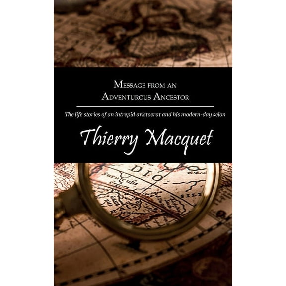 Message from an Adventurous Ancestor, (Paperback)