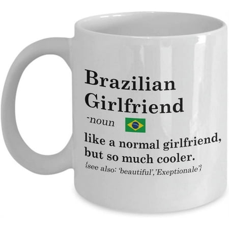 

Brazilian Girlfriend Definition Mug 11 oz Ceramic White Coffee Mugs Romantic Tea Cups For Russian Girlfriend Hilarious Lover Present From Boyfriends Amazing Valentine Gifts For Girlfriend