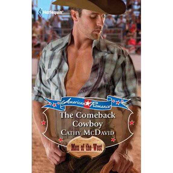 Pre-Owned The Comeback Cowboy (American Romance's Men of the West, 3) (Unknown) 0373753497 9780373753499