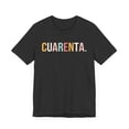thumbnail image 3 of Cuarenta Spanish 40th Birthday cute Fiesta/party Feliz cumpleaños. tshirt, 3 of 6