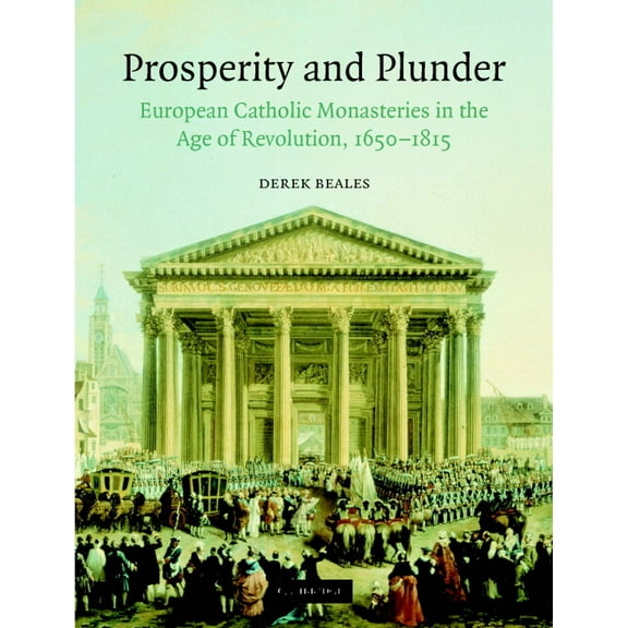 Prosperity and Plunder, (Hardcover)
