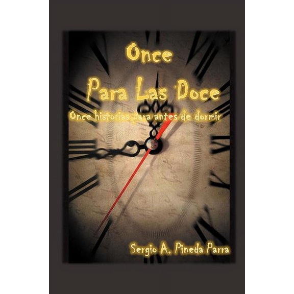 Once Para Las Doce: Once Historias Para Antes de Dormir (Paperback)