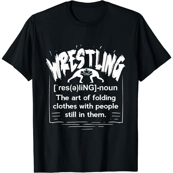 Funny Wrestling Definition Wrestler T-Shirt