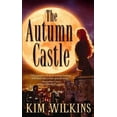 thumbnail image 1 of Autumn Castle, Kim Wilkins Paperback, 1 of 1