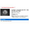 thumbnail image 2 of Headlight - Compatible with 1975 - 1985 Mercedes-Benz 300D 1976 1977 1978 1979 1980 1981 1982 1983 1984, 2 of 2
