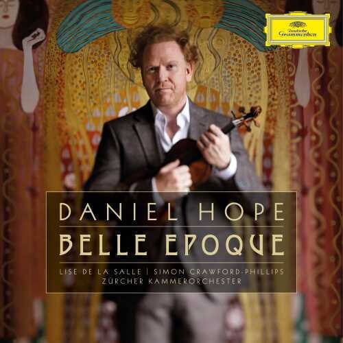 Daniel Hope - Belle Epoque - Classical - CD