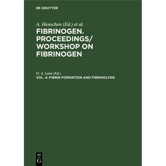 Fibrin formation and Fibrinolysis, (Hardcover)