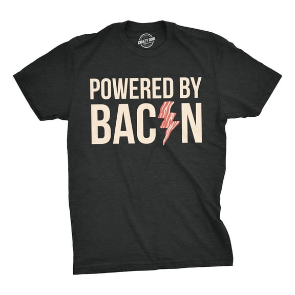 Mens Powered By Bacon T shirt Funny Food Love Apparel Sarcastic Saying Gift Graphic Tees