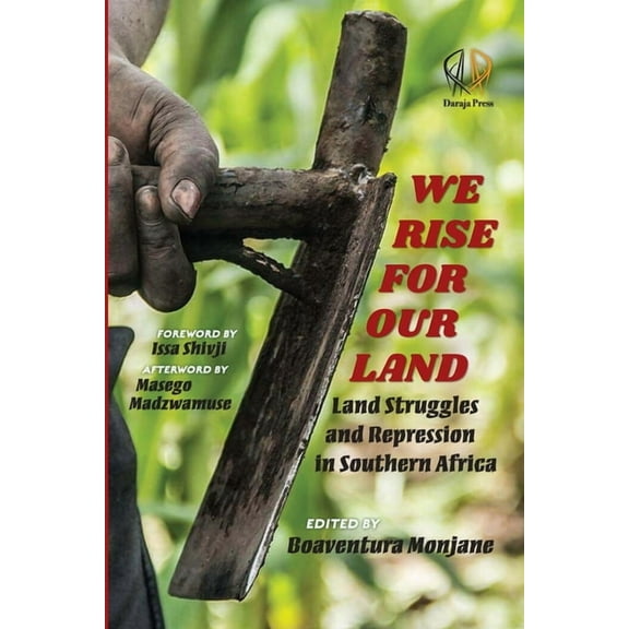 We Rise for Our Land: Land Struggles and Repression in Southern Africa, (Paperback)