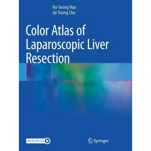 Color Atlas of Laparoscopic Liver Resection, (Paperback)