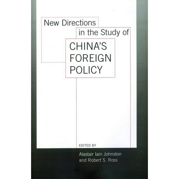 New Directions in the Study of China's Foreign Policy, (Paperback)