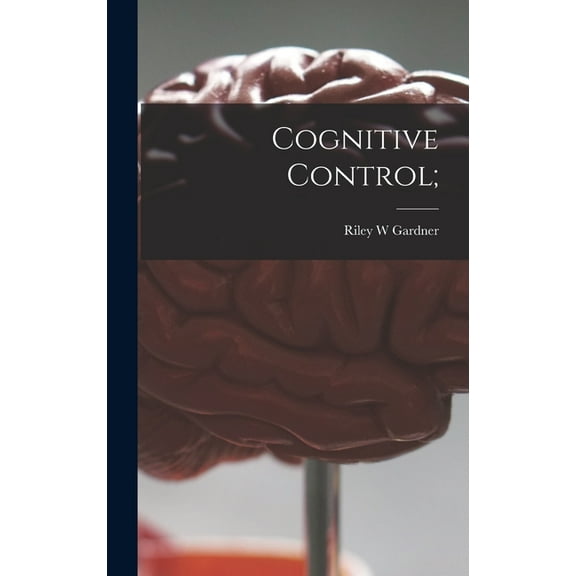 Cognitive Control;, (Hardcover)