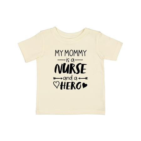 

Inktastic My Mommy is a Nurse and a Hero Gift Baby Boy or Baby Girl T-Shirt