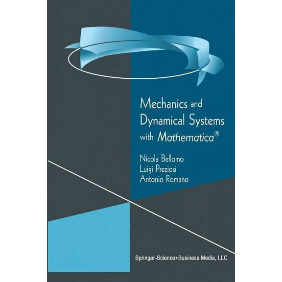Modeling and Simulation in Science, Engi Mechanics and Dynamical Systems with Mathematica(r), (Paperback)